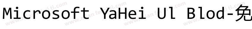 Microsoft YaHei Ul Blod字体转换
